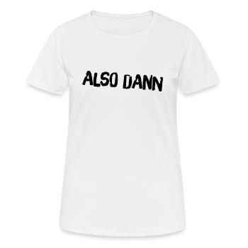 lasst uns anfangen - Frauen T-Shirt atmungsaktiv - Weiß - Vorne - AI Model Female 172 dark (172cm)