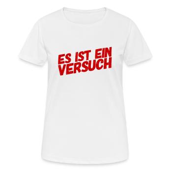 sich ausprobieren - Frauen T-Shirt atmungsaktiv - Weiß - Vorne - AI Model Female 172 dark (172cm)