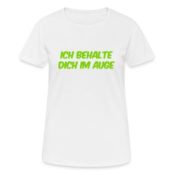 ich schau dich gerne an - Frauen T-Shirt atmungsaktiv - Weiß - Vorne - AI Model Female 172 dark (172cm)