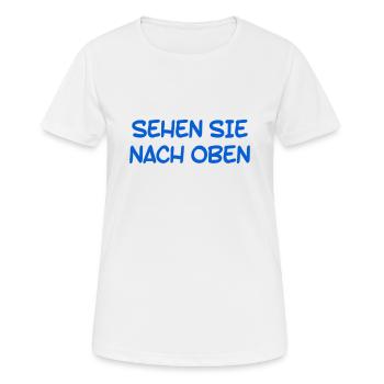 richte den Blick nach oben - Frauen T-Shirt atmungsaktiv - Weiß - Vorne - AI Model Female 172 dark (172cm)