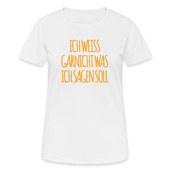 da fehlen einem die Worte - Frauen T-Shirt atmungsaktiv - Weiß - Vorne - AI Model Female 172 dark (172cm)