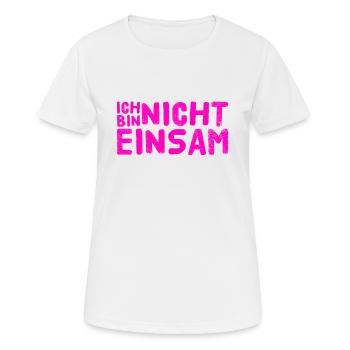 nie wieder einsam - Frauen T-Shirt atmungsaktiv - Weiß - Vorne - AI Model Female 172 dark (172cm)