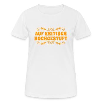 es ist kritisch - Frauen T-Shirt atmungsaktiv - Weiß - Vorne - AI Model Female 172 dark (172cm)