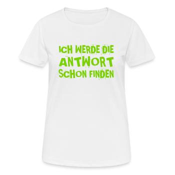 ich suche nach einer Antwort - Frauen T-Shirt atmungsaktiv - Weiß - Vorne - AI Model Female 172 dark (172cm)