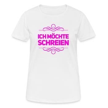 schreien geht immer - Frauen T-Shirt atmungsaktiv - Weiß - Vorne - AI Model Female 172 dark (172cm)