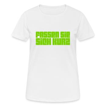 bitte kurz fassen - Frauen T-Shirt atmungsaktiv - Weiß - Vorne - AI Model Female 172 dark (172cm)