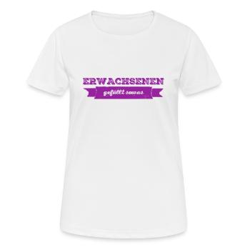 Erwachsene mögen das - Frauen T-Shirt atmungsaktiv - Weiß - Vorne - AI Model Female 172 dark (172cm)