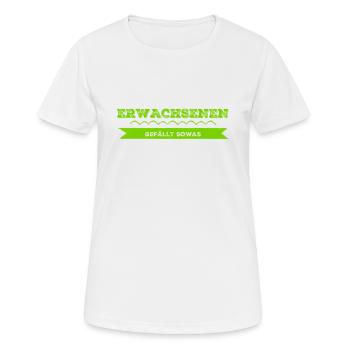 das ist was für Erwachsene - Frauen T-Shirt atmungsaktiv - Weiß - Vorne - AI Model Female 172 dark (172cm)