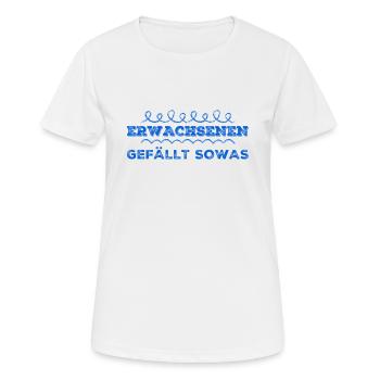 Erwachsene mögen das - Frauen T-Shirt atmungsaktiv - Weiß - Vorne - AI Model Female 172 dark (172cm)