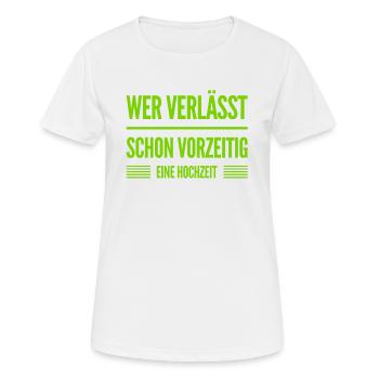 Hochzeiten sind toll - Frauen T-Shirt atmungsaktiv - Weiß - Vorne - AI Model Female 172 dark (172cm)