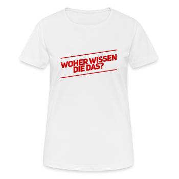 das sollten die nicht wissen - Frauen T-Shirt atmungsaktiv - Weiß - Vorne - AI Model Female 172 dark (172cm)