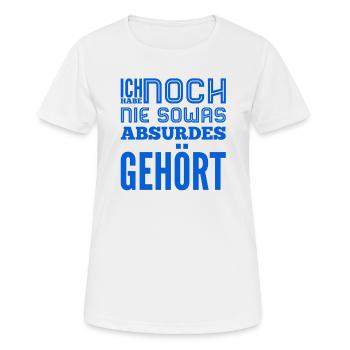 so ein Quatsch - Frauen T-Shirt atmungsaktiv - Weiß - Vorne - AI Model Female 172 dark (172cm)