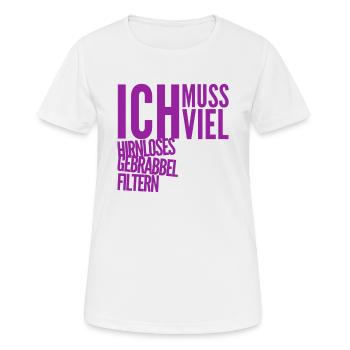 es wird viel Blödsinn erzählt - Frauen T-Shirt atmungsaktiv - Weiß - Vorne - AI Model Female 172 dark (172cm)
