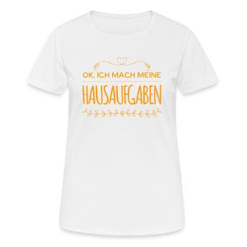 ich kümmere mich um die Hausaufgaben - Frauen T-Shirt atmungsaktiv - Weiß - Vorne - AI Model Female 172 dark (172cm)