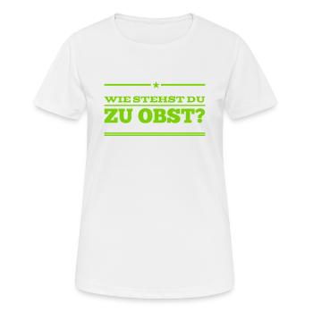 magst Du Obst - Frauen T-Shirt atmungsaktiv - Weiß - Vorne - AI Model Female 172 dark (172cm)