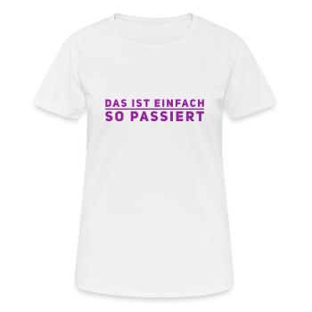 das war nicht mein Plan - Frauen T-Shirt atmungsaktiv - Weiß - Vorne - AI Model Female 172 dark (172cm)