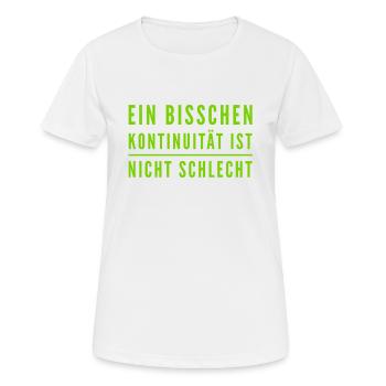 Kontinuität ist wunderbar - Frauen T-Shirt atmungsaktiv - Weiß - Vorne - AI Model Female 172 dark (172cm)