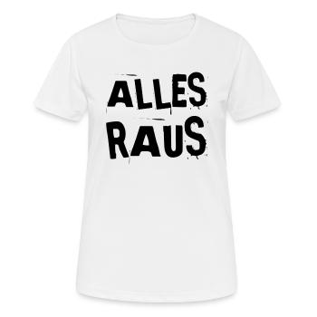ich schmeiße euch alle raus - Frauen T-Shirt atmungsaktiv - Weiß - Vorne - AI Model Female 172 dark (172cm)