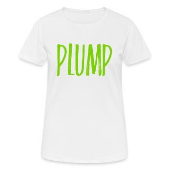 ich bin plump - Frauen T-Shirt atmungsaktiv - Weiß - Vorne - AI Model Female 172 dark (172cm)