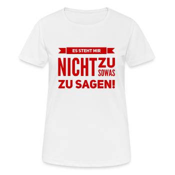 das sage ich nicht - Frauen T-Shirt atmungsaktiv - Weiß - Vorne - AI Model Female 172 dark (172cm)
