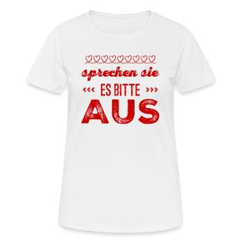 sagen sie es laut - Frauen T-Shirt atmungsaktiv - Weiß - Vorne - AI Model Female 172 dark (172cm)