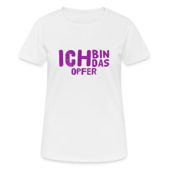 ich fühle mich als Opfer - Frauen T-Shirt atmungsaktiv - Weiß - Vorne - AI Model Female 172 dark (172cm)