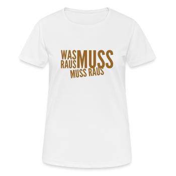 unterdrücke es nicht - Frauen T-Shirt atmungsaktiv - Weiß - Vorne - AI Model Female 172 dark (172cm)