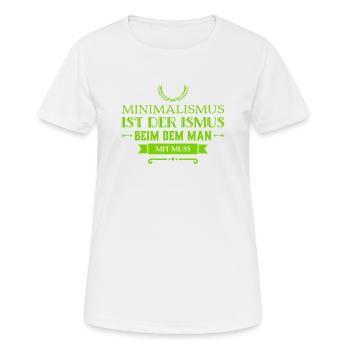 ich mag Minimalismus - Frauen T-Shirt atmungsaktiv - Weiß - Vorne - AI Model Female 172 dark (172cm)