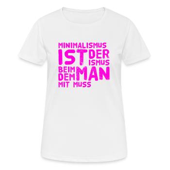 Minimalismus ist super - Frauen T-Shirt atmungsaktiv - Weiß - Vorne - AI Model Female 172 dark (172cm)