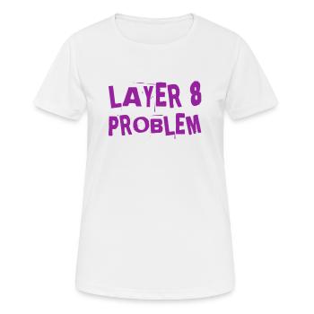 a Layer 8 problem - Women's Breathable T-Shirt - white - Front - AI Model Female 172 dark (172cm)