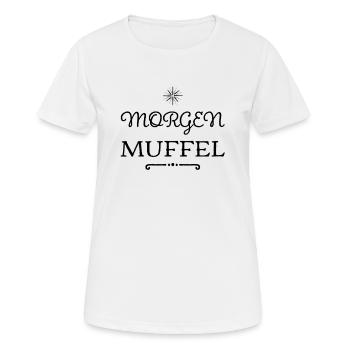 ein Morgenmuffel - Frauen T-Shirt atmungsaktiv - Weiß - Vorne - AI Model Female 172 dark (172cm)