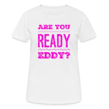 Prêt à partir ? - T-shirt respirant Femme - blanc - Devant - AI Model Female 172 dark (172cm)