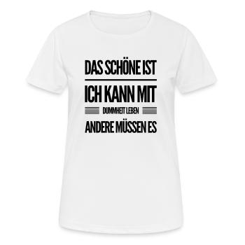 la bêtise des autres - T-shirt respirant Femme - blanc - Devant - AI Model Female 172 dark (172cm)
