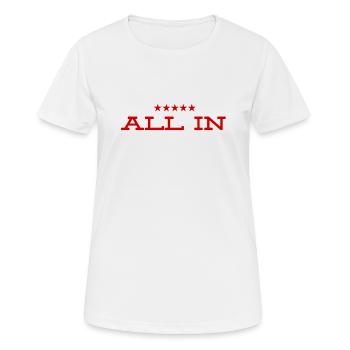 ich gehe all in - Frauen T-Shirt atmungsaktiv - Weiß - Vorne - AI Model Female 172 dark (172cm)