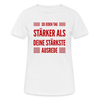 Ausreden zählen nicht - Frauen T-Shirt atmungsaktiv - Weiß - Vorne - AI Model Female 172 dark (172cm)