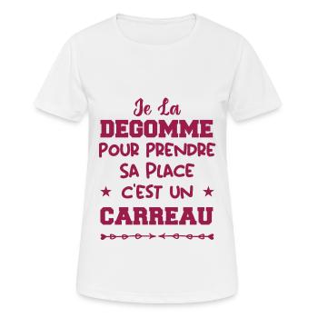 Je la degomme pour prendre sa place, un carreau - T-shirt respirant Femme - blanc - Devant - AI Model Female 172 dark (172cm)