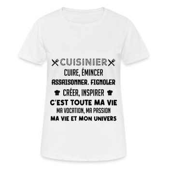 Cuisinier ma vocation, ma vie, mon univers - T-shirt respirant Femme - blanc - Devant - AI Model Female 172 dark (172cm)