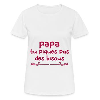 Papa tu piques, pas de bisous ! - T-shirt respirant Femme - blanc - Devant - AI Model Female 172 dark (172cm)