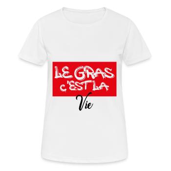 le gras c est la vie - T-shirt respirant Femme - blanc - Devant - AI Model Female 172 dark (172cm)