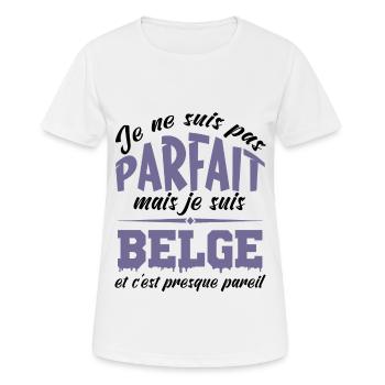 Je ne suis pas parfaite mais je suis Belge - T-shirt respirant Femme - blanc - Devant - AI Model Female 172 dark (172cm)