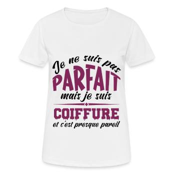 Je ne suis pas parfait mais je suis coiffeur - T-shirt respirant Femme - blanc - Devant - AI Model Female 172 dark (172cm)