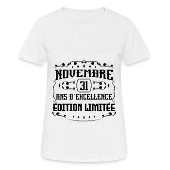 Novembre 31 Ans - Idée Cadeau Anniversaire - T-shirt respirant Femme - blanc - Devant - AI Model Female 172 dark (172cm)