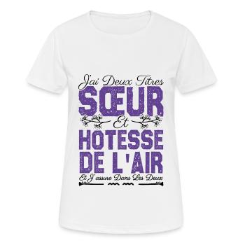 J'ai deux titres Sœur et hôtesse de l'air. soeur . - T-shirt respirant Femme - blanc - Devant - AI Model Female 172 dark (172cm)
