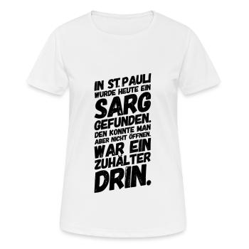 St. Pauli Hamburg Sarg Lustige Sprüche - Frauen T-Shirt atmungsaktiv - Weiß - Vorne - AI Model Female 172 dark (172cm)