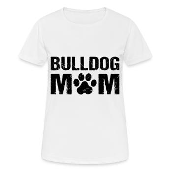 Bulldog Mom Bulldogs - Women's Breathable T-Shirt - white - Front - AI Model Female 172 dark (172cm)
