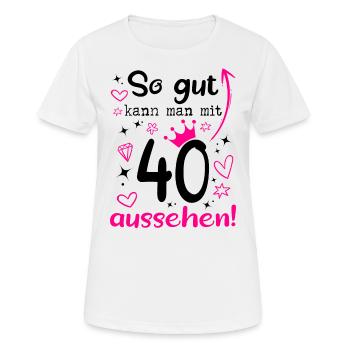 40 geburtstag frau frauen damen 40 jahre geschenk - Frauen T-Shirt atmungsaktiv - Weiß - Vorne - AI Model Female 172 dark (172cm)
