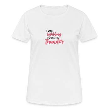 I Was Lightning Before The Thunder - Women's Breathable T-Shirt - white - Front - AI Model Female 172 dark (172cm)