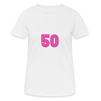 50. 50 ANS. 50e ANNIVERSAIRE. ANNIVERSAIRE 50 ANS. - T-shirt respirant Femme - blanc - Devant - AI Model Female 172 dark (172cm)