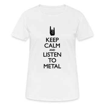 Keep calm and listen to metal - Frauen T-Shirt atmungsaktiv - Weiß - Vorne - AI Model Female 172 dark (172cm)