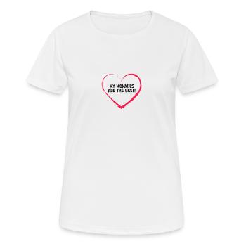 My Mommies Are The Best! - Frauen T-Shirt atmungsaktiv - Weiß - Vorne - AI Model Female 172 dark (172cm)